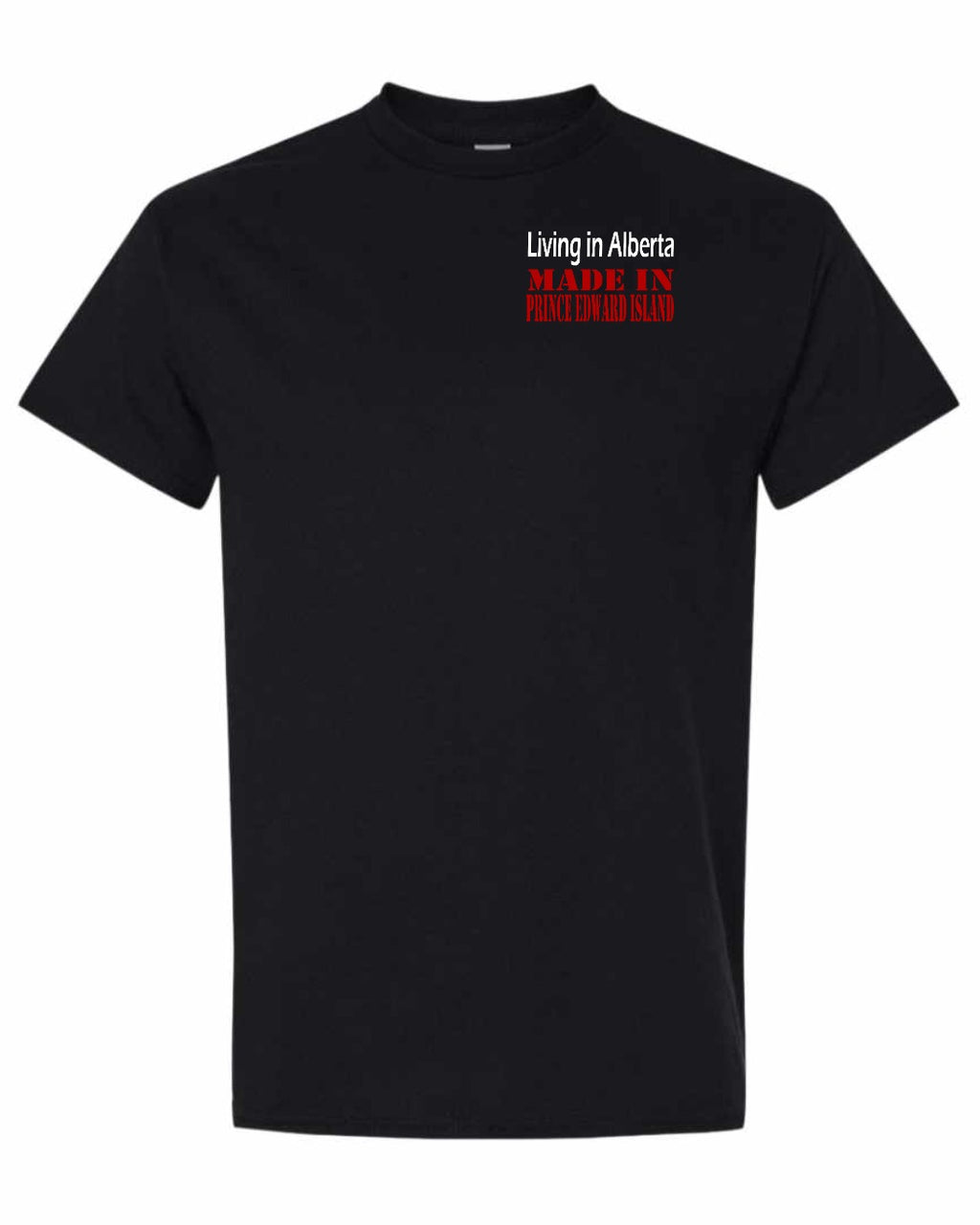 Living in Alberta Made in PEI Left Chest Men's Tee