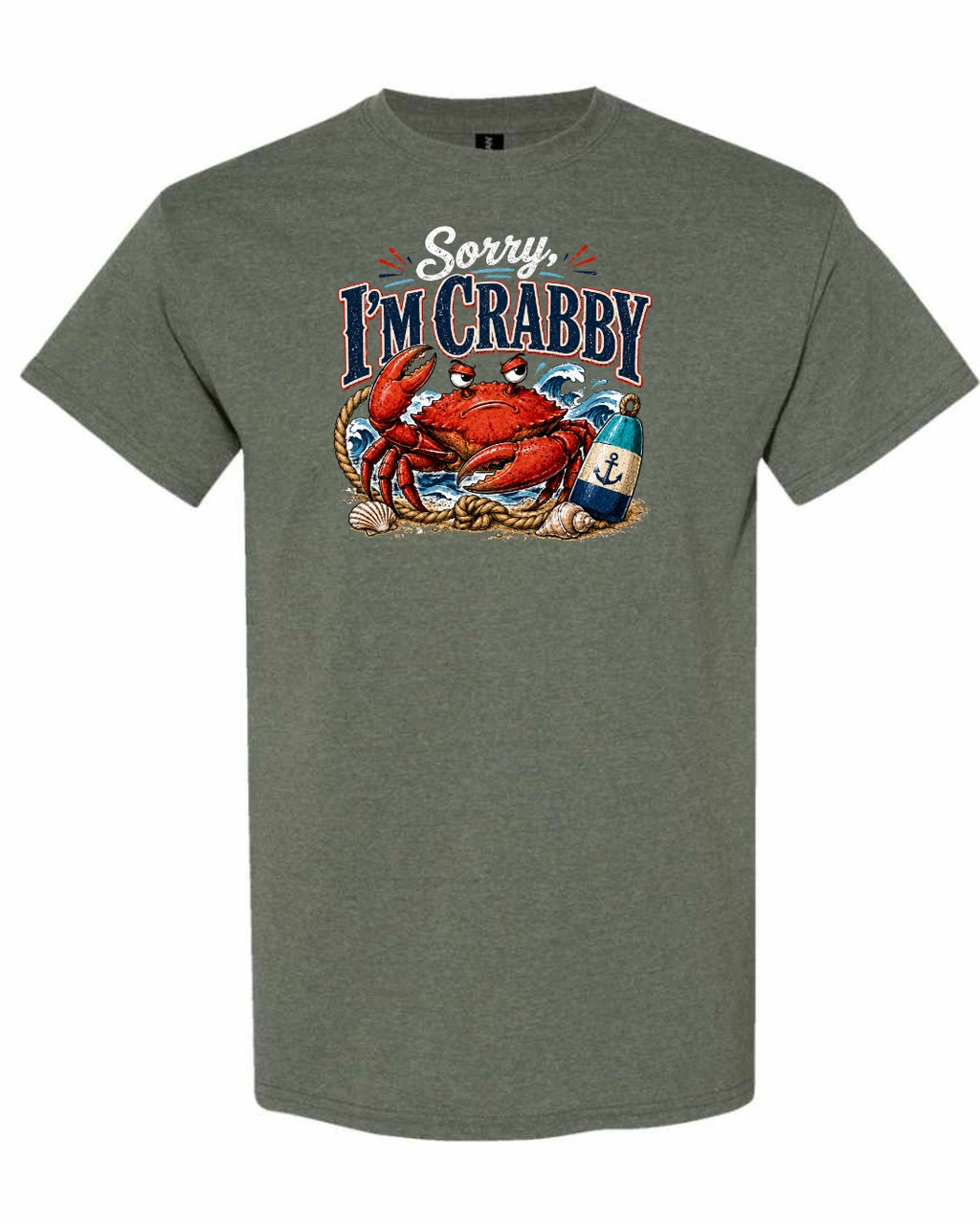 Sorry Im Crabby Men's Tee in Heather Military Green