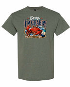 Sorry Im Crabby Men's Tee in Heather Military Green