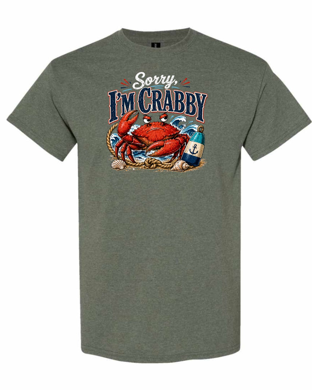 Sorry Im Crabby Men's Tee in Heather Military Green