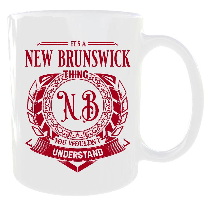 It's A Thing New Brunswick Mug