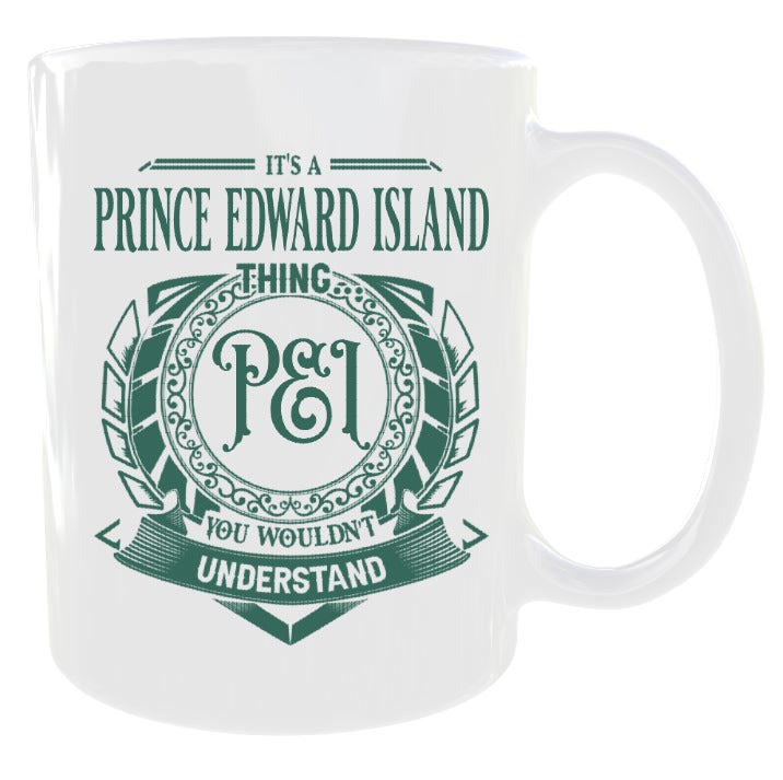 It's A Thing PEI Mug