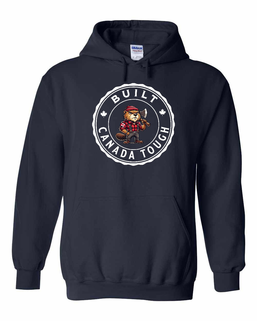 Built Canada Tough Male Beaver Pullover Hoodie - Gildan Canada (sewn Internationally) - Unisex