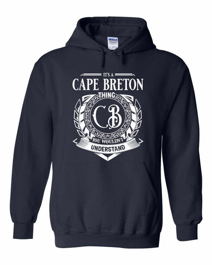 It's  A Cape Breton Thing Full Pullover Hoodie