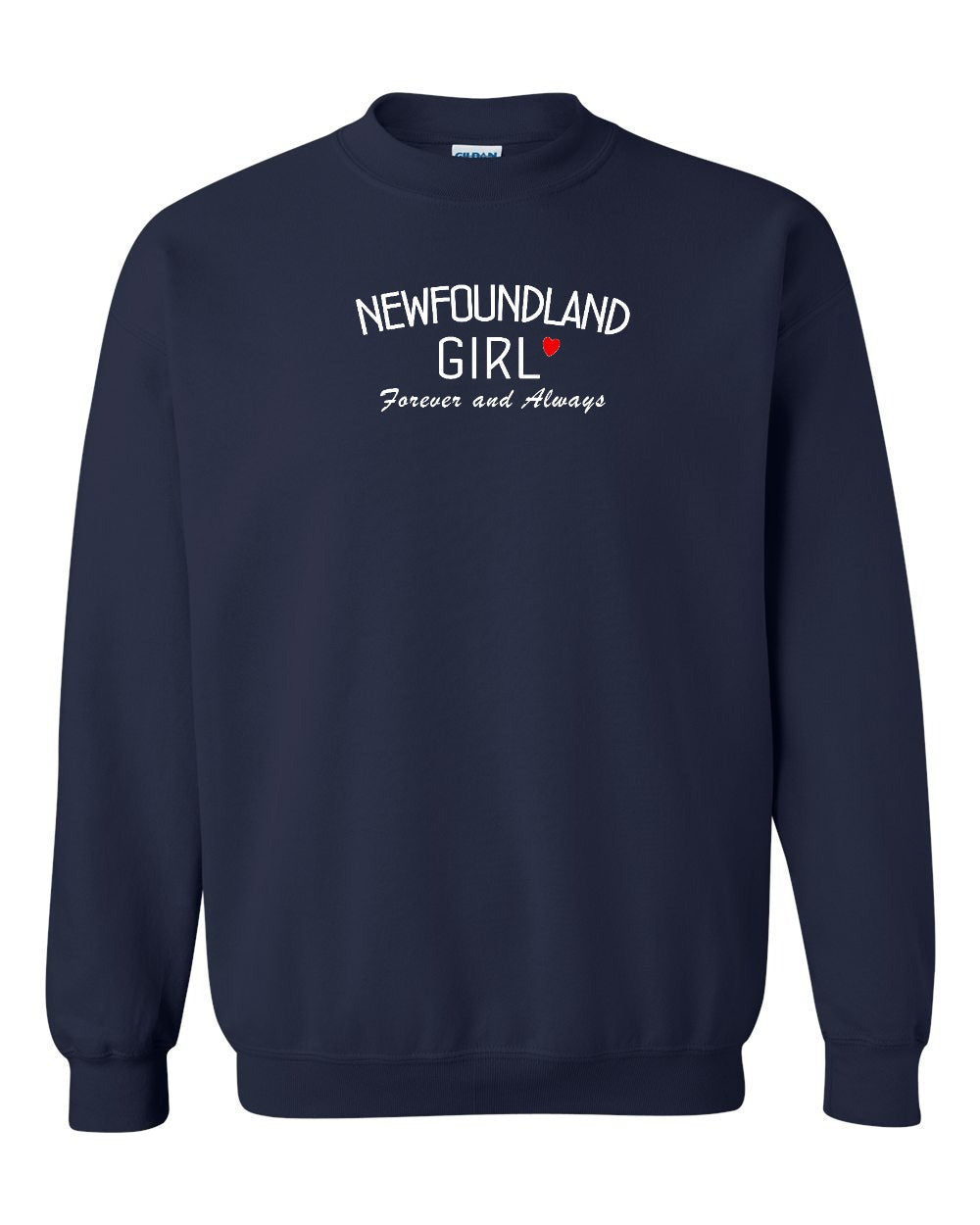 NFLD Girl Forever and Always Crewneck Sweatshirt - Unisex