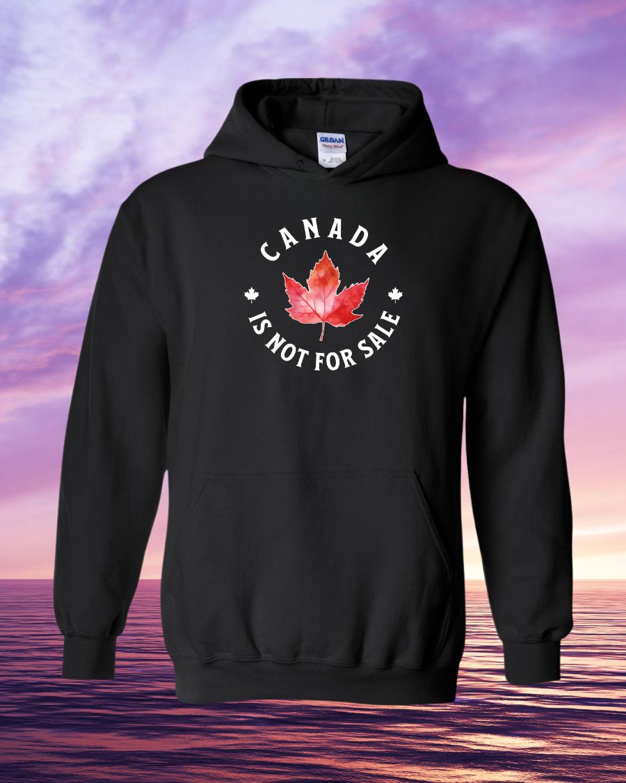 Canada is not for sale circle leaf design Hoodie