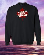 Canada is not for sale leaf background design Crewneck Sweatshirt - Unisex