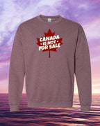 Canada is not for sale leaf background design Crewneck Sweatshirt - Unisex