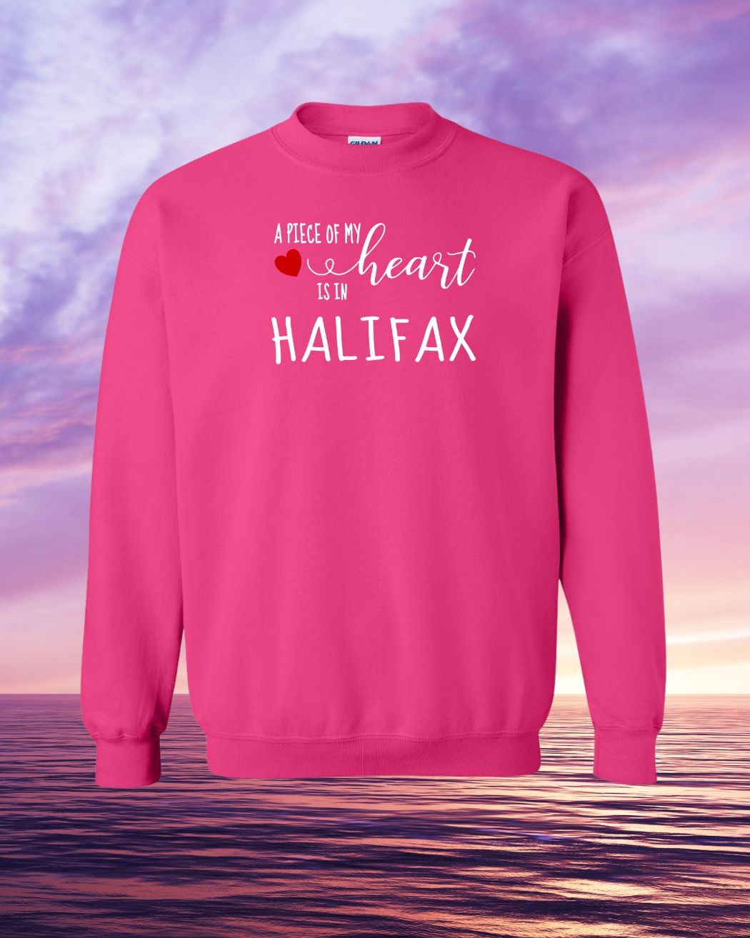 A piece of my Heart is in Halifax Sweatshirt