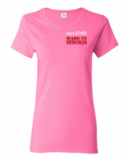 Living in Custom Made in Newfoundland Left Chest Women's Tee