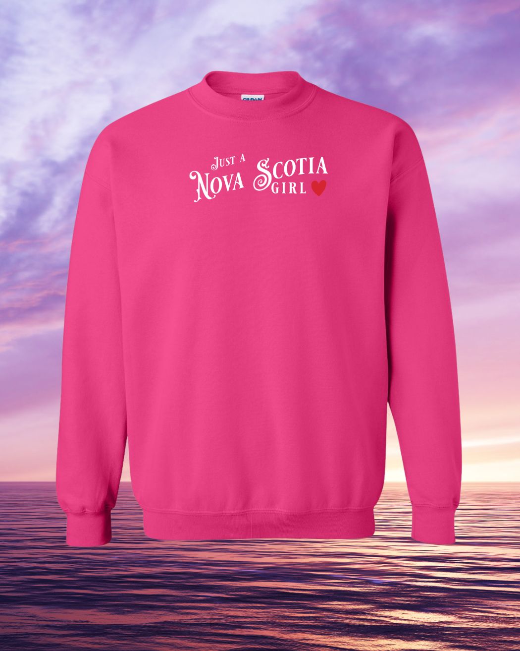 Just a Nova Scotia Girl Sweatshirt