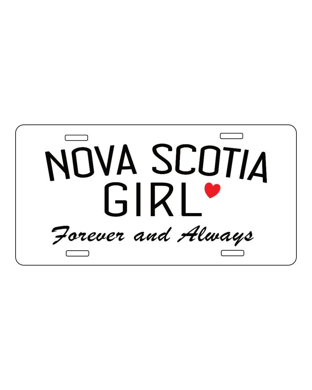 Ns Girl Forever and Always License Plate