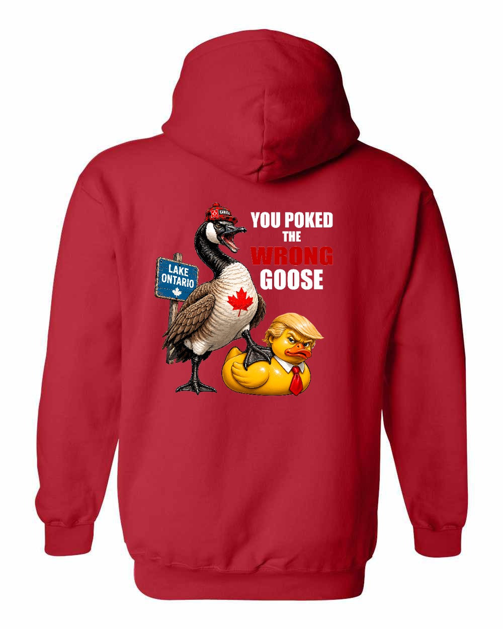 Poked the Wrong Goose Left Chest and Back Pullover Hoodie in Red - back