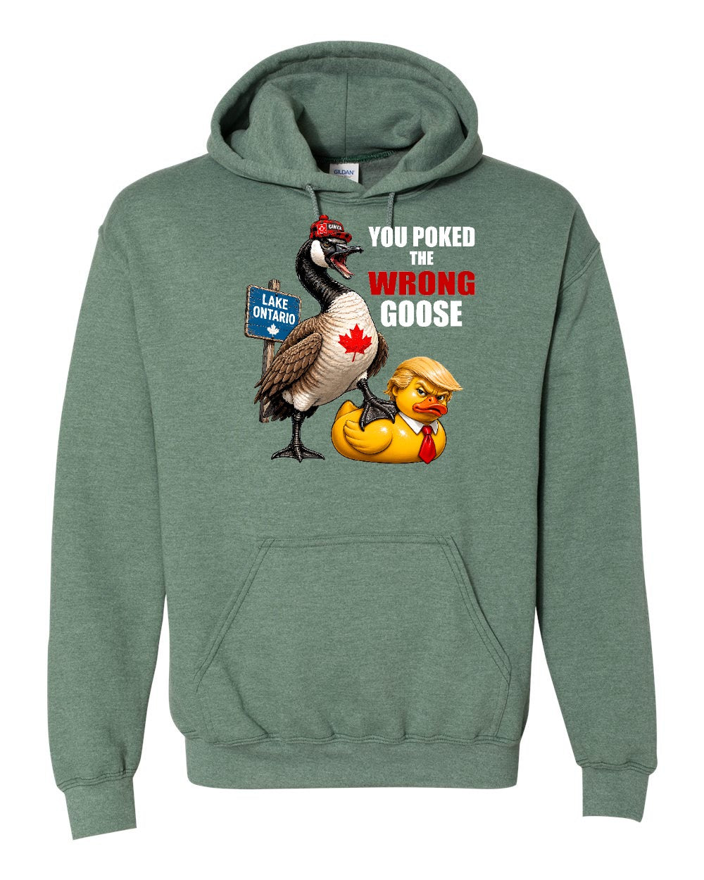 Poked the Wrong Goose Full Front Pullover Hoodie