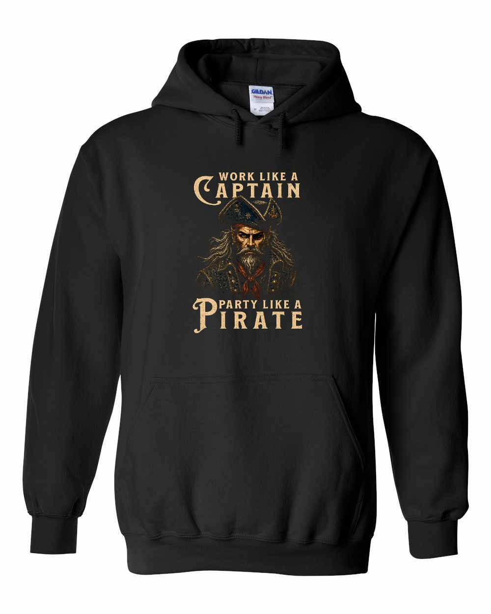 Work Like a Captain Party Like a Pirate Pullover Hoodie in Black