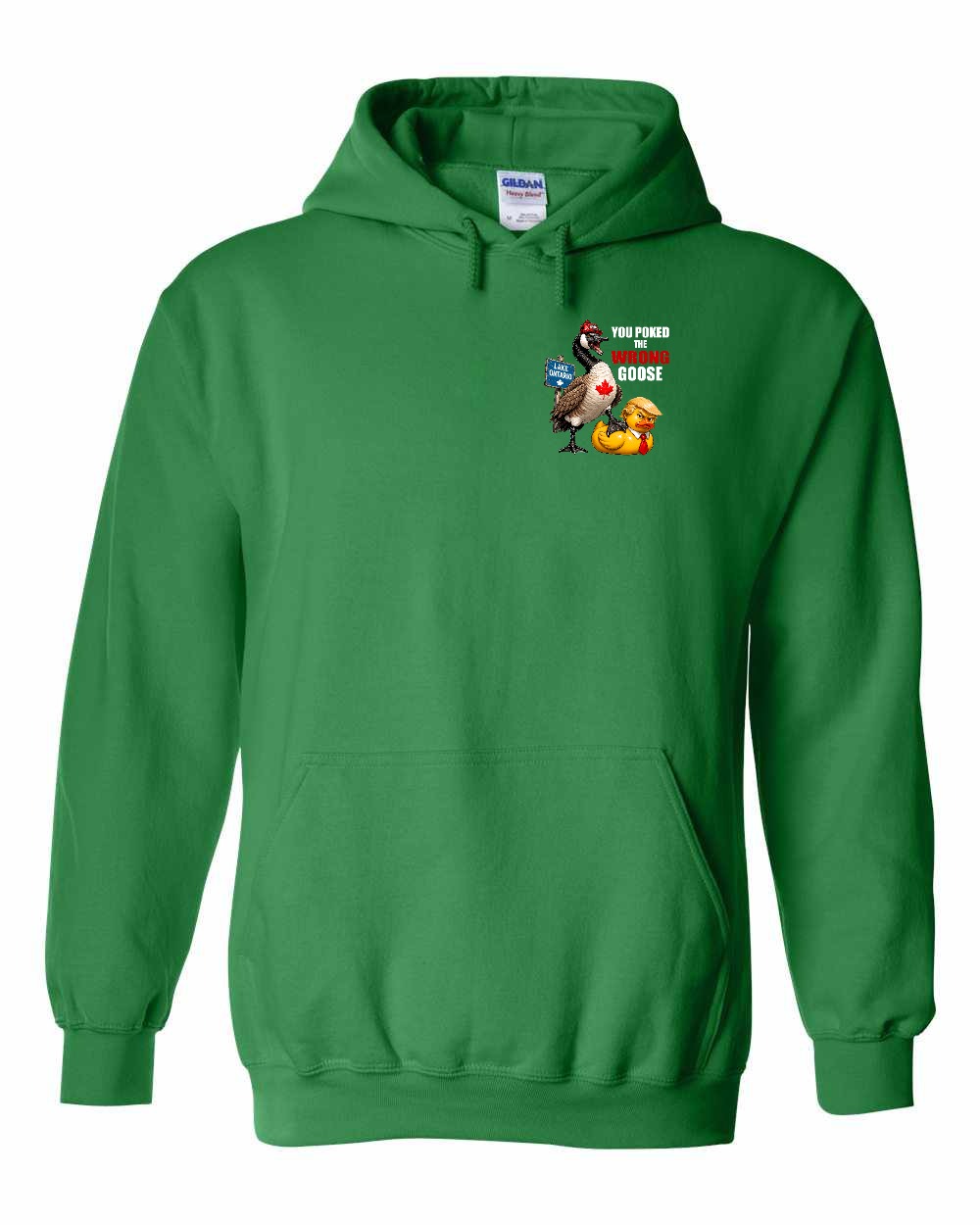 Poked the Wrong Goose Left Chest and Back Pullover Hoodie in Irish Green