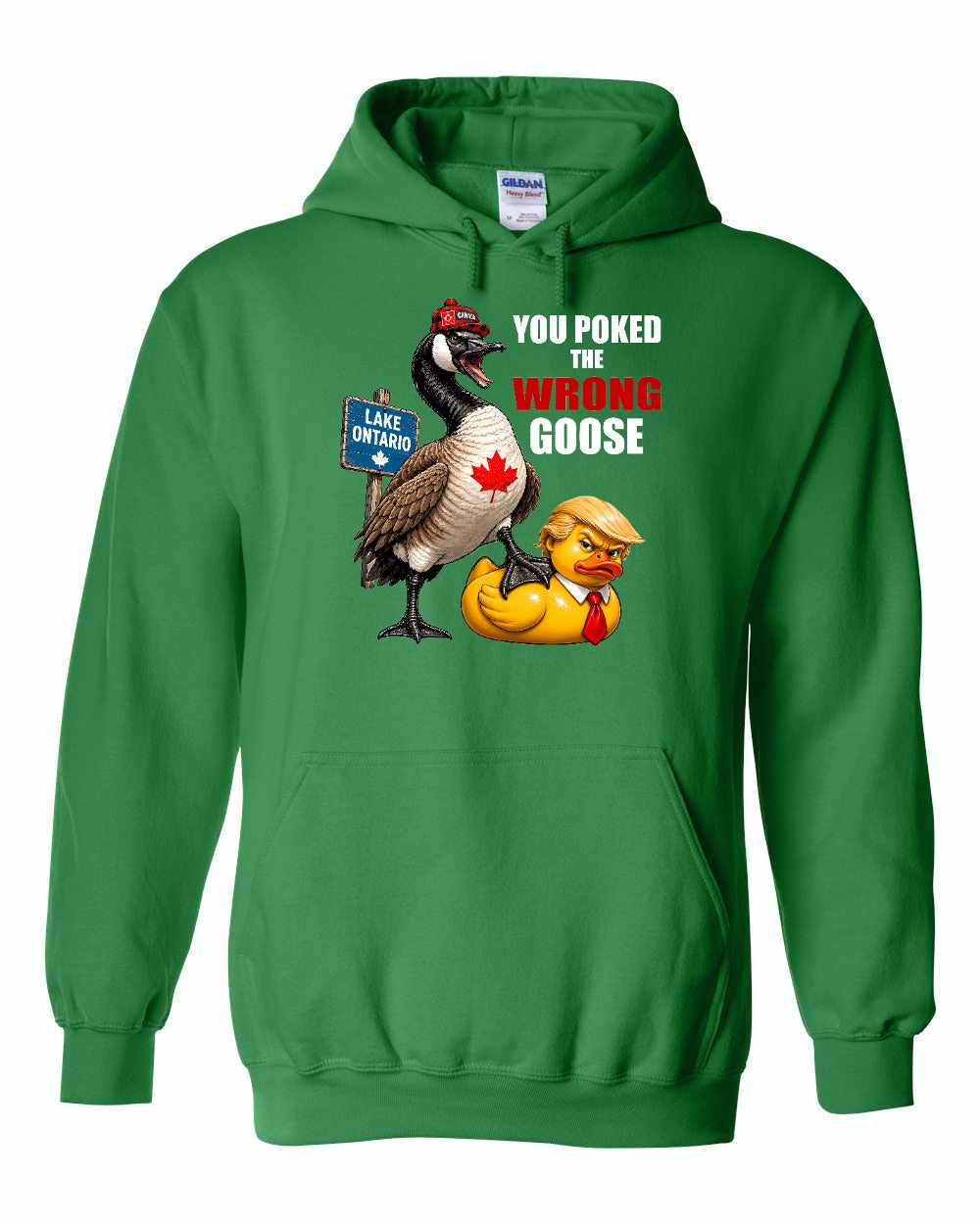 Poked the Wrong Goose Full Front Pullover Hoodie