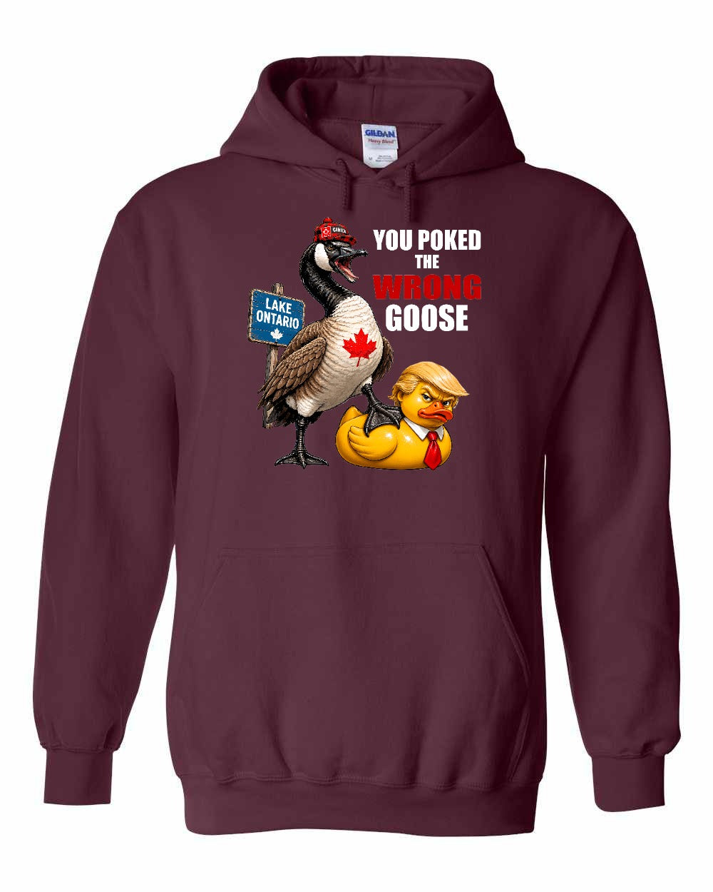 Poked the Wrong Goose Full Front Pullover Hoodie