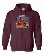 Sorry Im Crabby Pullover Hoodie in Maroon