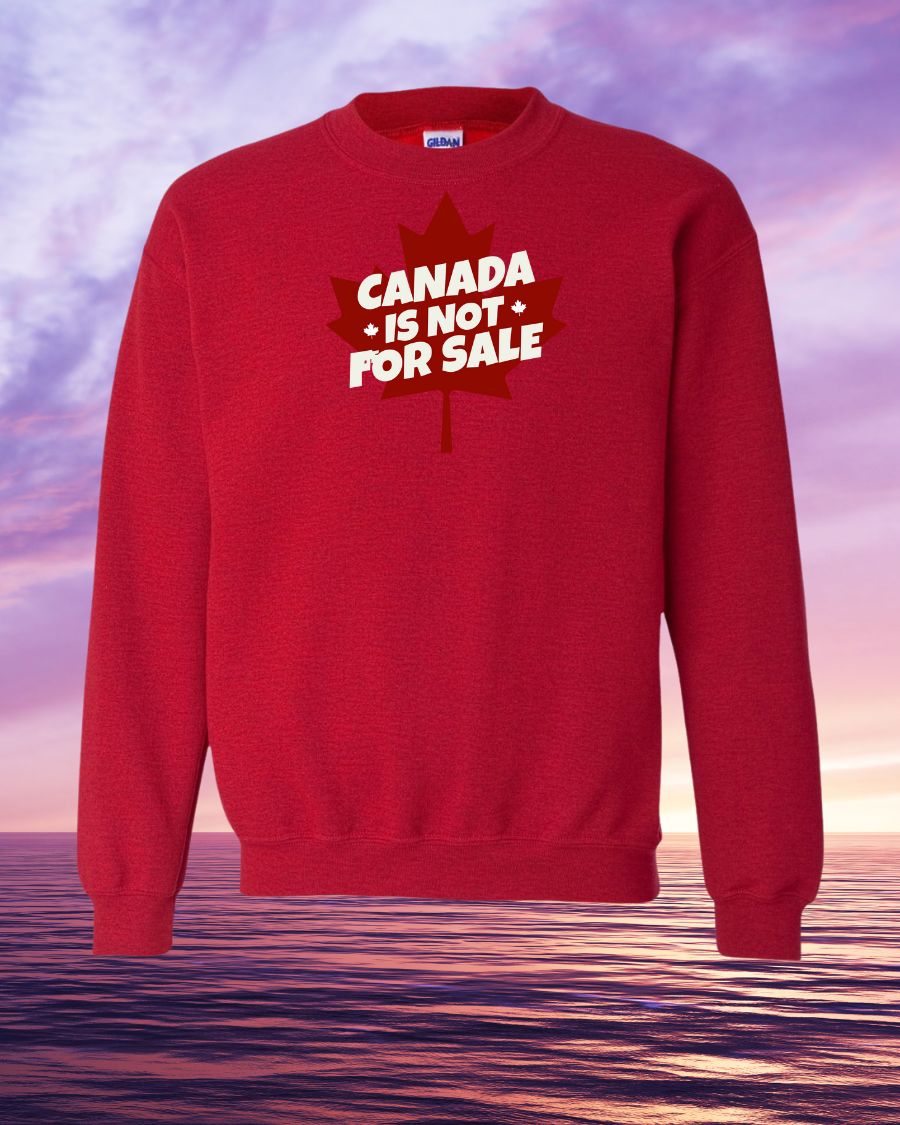 Canada is not for sale leaf background design Crewneck Sweatshirt