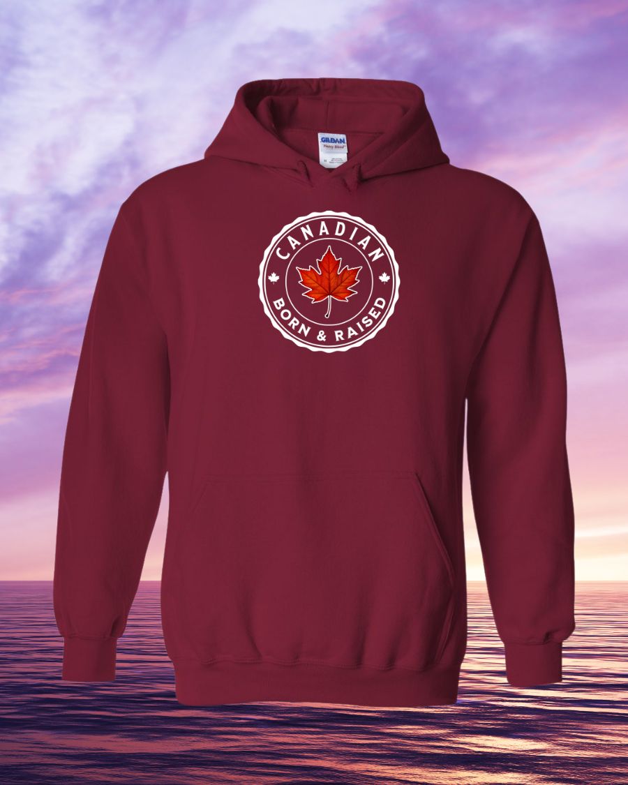 Canadian Born & Raised hoodie