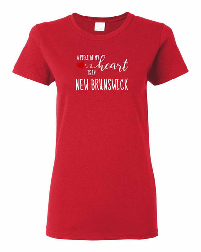 A piece of My heart in New Brunswick (Red Heart) Full Women's Tee