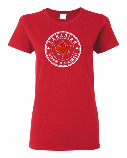 Canadian Born and Raised Full Front Women's Tee