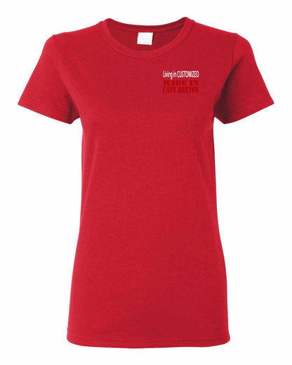Living in Custom Made in Cape Breton Left Chest and Back Women's Tee