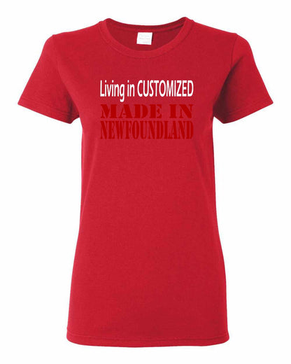 Living in Custom Made in Newfoundland Full Women's Tee