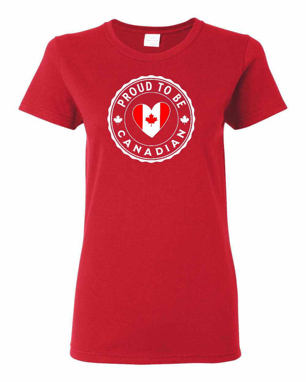 Proud to Be Canadian Heart  Women's Tee - Gildan Canada (sewn Internationally)