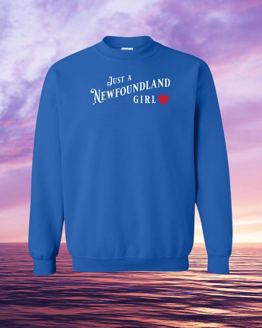 Just a Newfoundland Girl Sweatshirt