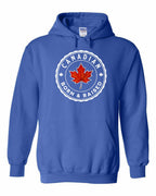 Canadian Born & Rasied Pullover Hoodie - Gildan Canada (sewn Internationally) - Unisex