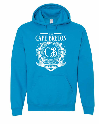 It's  A Cape Breton Thing Full Pullover Hoodie