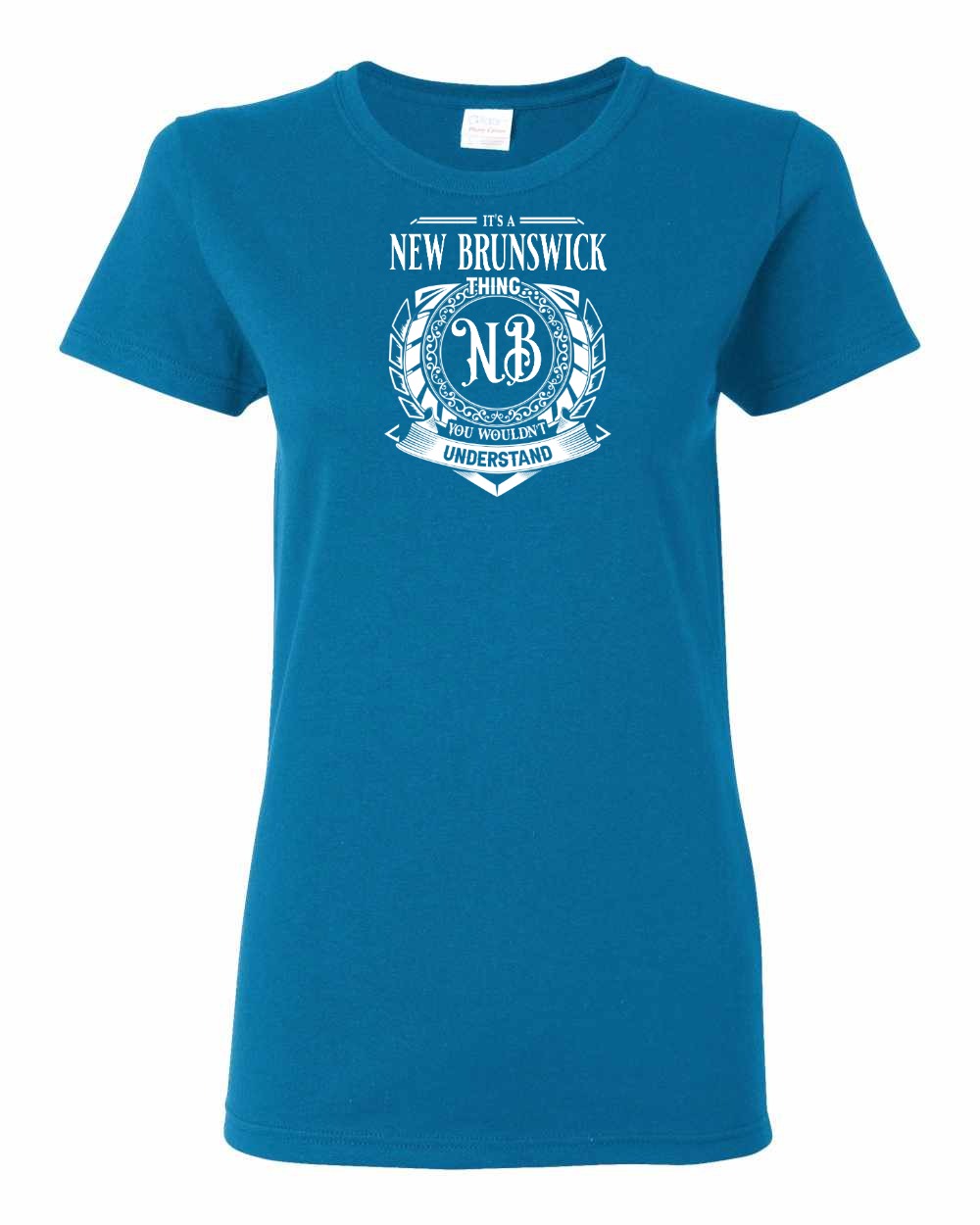It's  A New Brunswick Thing Full Women's Tee
