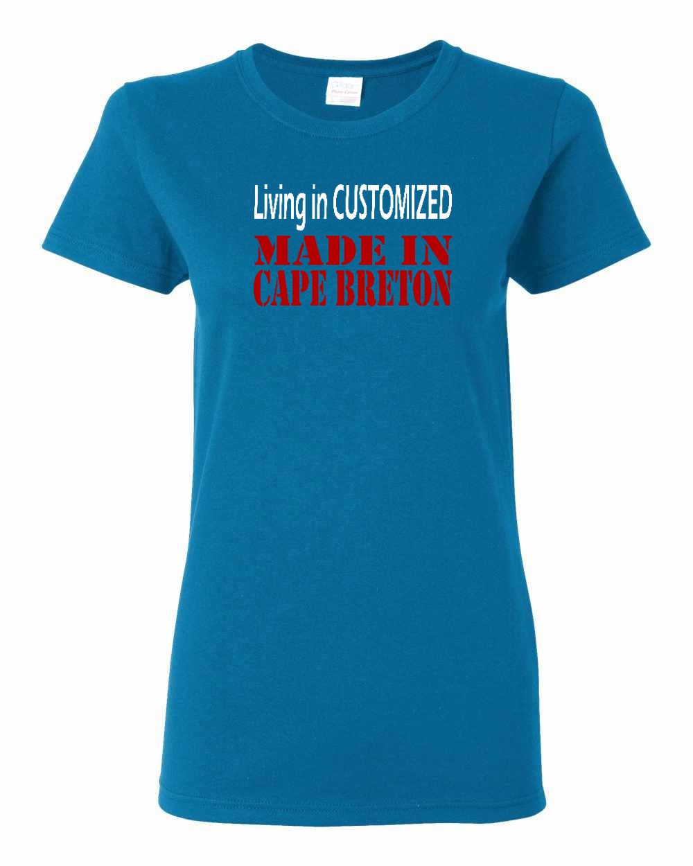 Living in Custom Made in Cape Breton Full Women's Tee