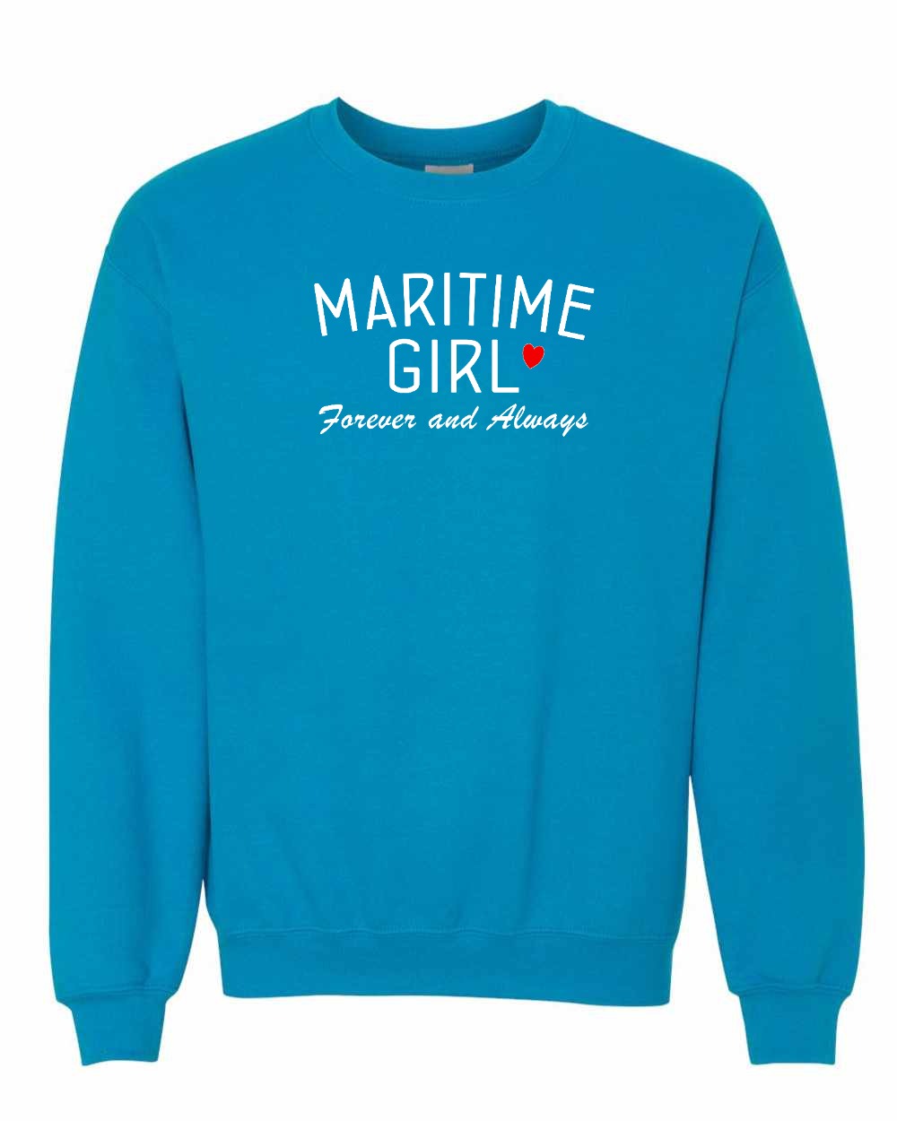 Maritime Girl Forever and Always Crewneck Sweatshirt - Unisex