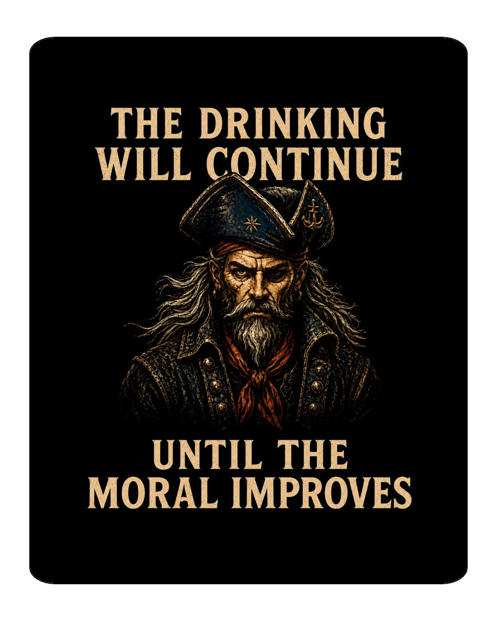 Drinking Will Continue Sign