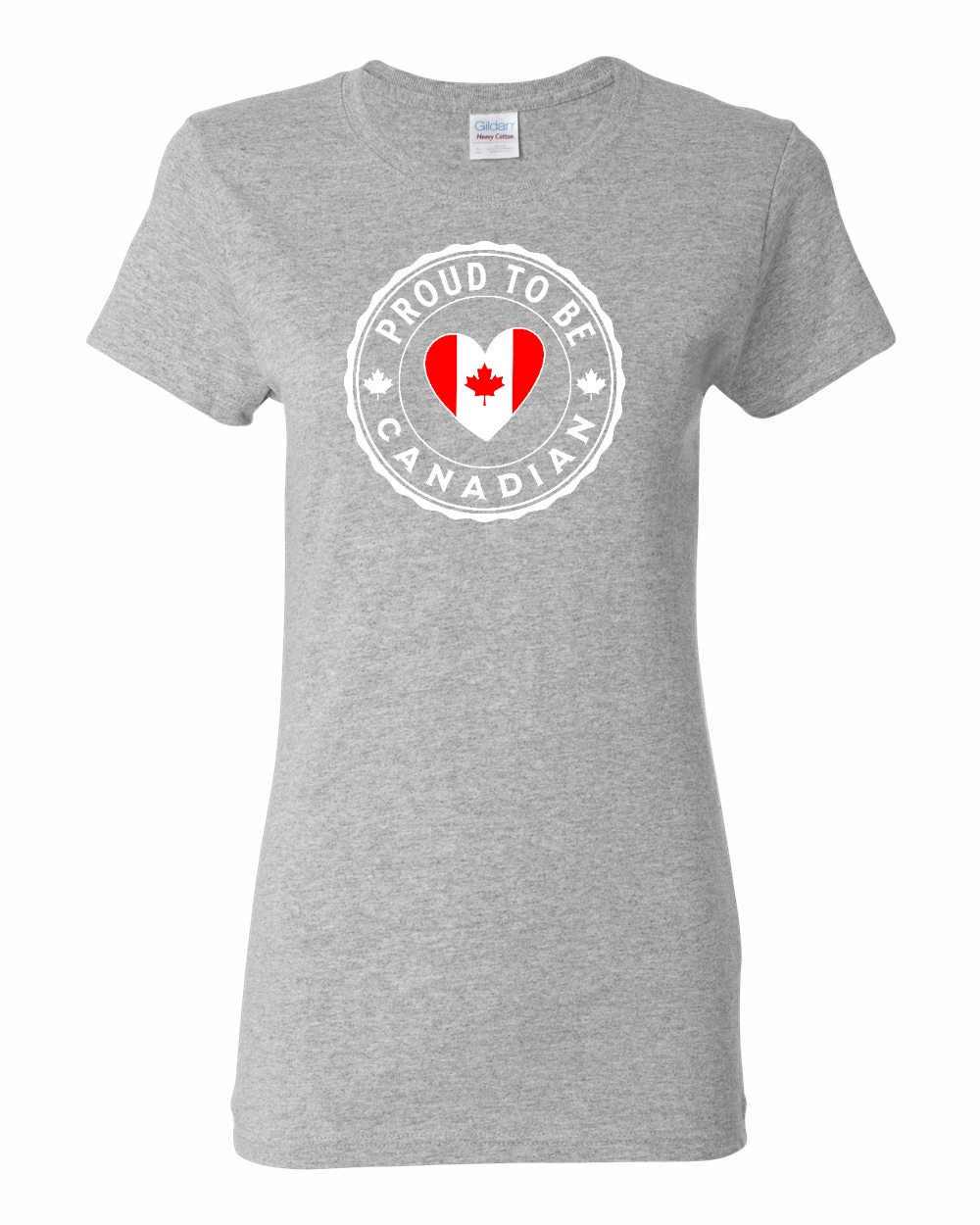 Proud to Be Canadian Heart  Women's Tee - Gildan Canada (sewn Internationally)