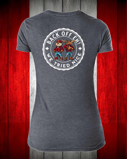 Back off we Tried Nice Left Chest and Full Back Women's V-neck Stanfield's Tee