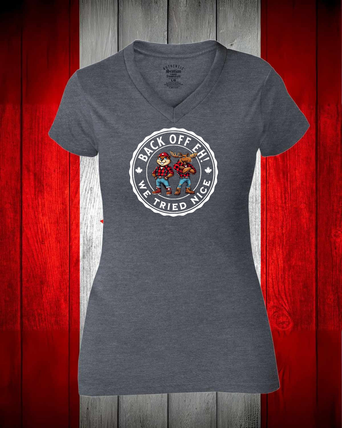 Back off we Tried Nice Women's V-neck Stanfield's Tee