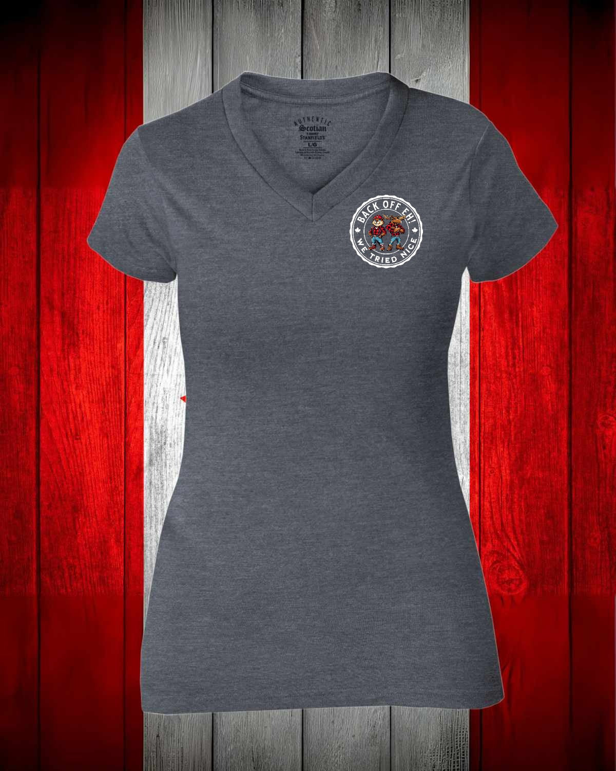 Back off we Tried Nice Left Chest Women's V-neck Stanfield's Tee