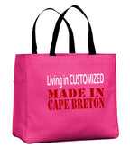 Living In Customized Made In Cape Breton Tote Bag