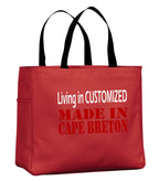 Living In Customized Made In Cape Breton Tote Bag