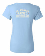 NFLD Saltwater Raised Sign Left Chest and Back Women's Tee