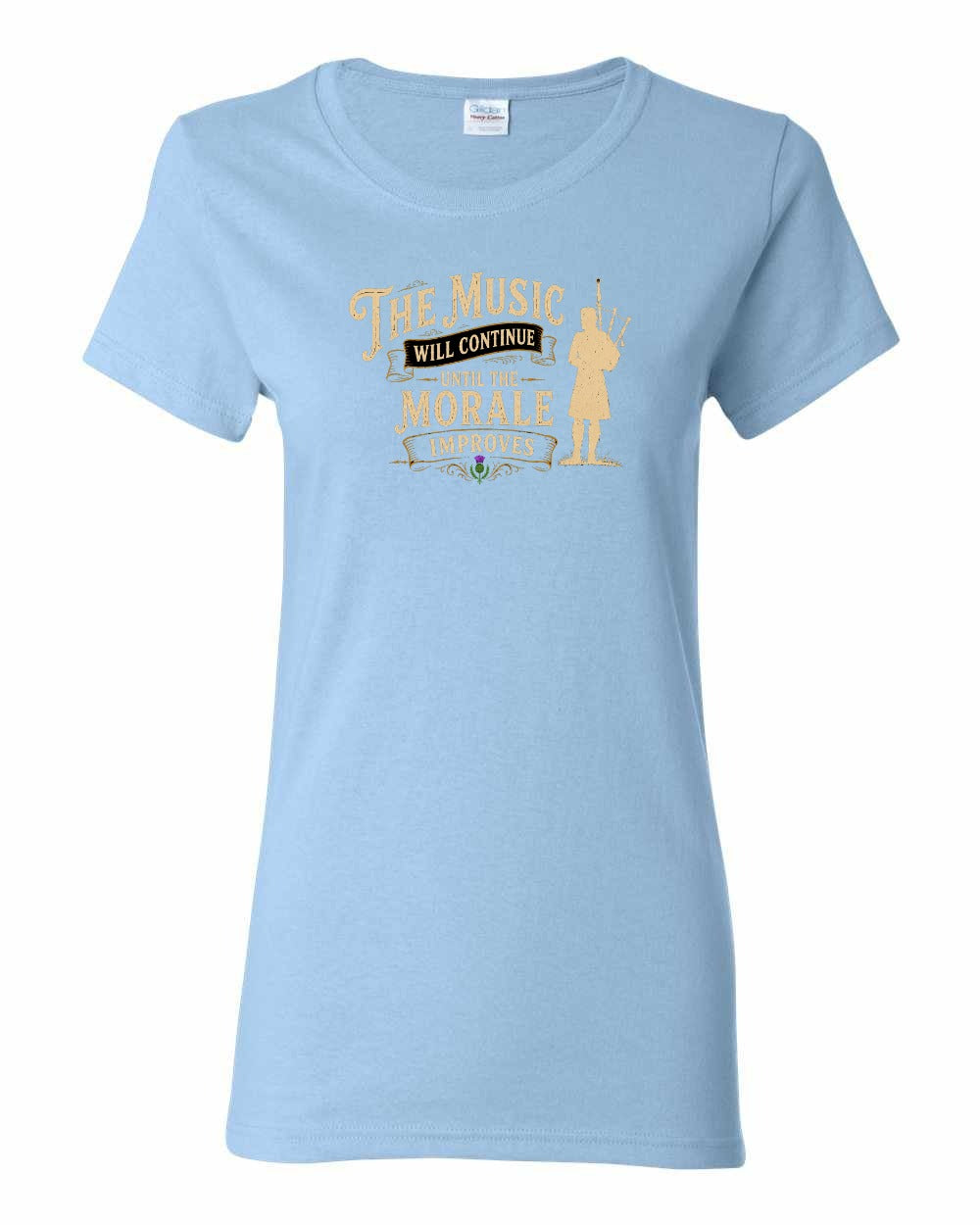 Muisic Will Continue Bagpipes Women's Tee in Light Blue